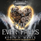 The Ever Falls By Robin D. Mahle, Graham Halstead (Read by), Cris Dukehart (Read by) Cover Image