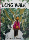 Long Walk: Using Our Senses to Find Our Way Cover Image