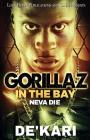 Gorillaz in the Bay: Neva Die Cover Image