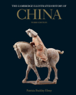 The Cambridge Illustrated History of China By Patricia Buckley Ebrey Cover Image
