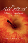The All Natural Allergy Cookbook: Dairy-Free, Gluten-Free By Jeanne Marie Martin Cover Image