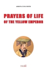 Prayers of Life of the Yellow Emperor Cover Image