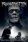 Frankenstein: or, The Modern Prometheus By Mary Wollstonecraft Shelley Cover Image
