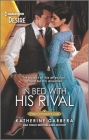 In Bed with His Rival: An Older Woman Younger Man Romance Cover Image