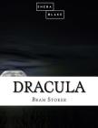 Dracula By Sheba Blake, Bram Stoker Cover Image