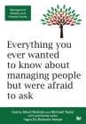 Management Mastery and Practice Series: Everything you ever wanted to know about managing people but were afraid to ask Cover Image