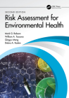 Risk Assessment for Environmental Health By Mark G. Robson (Editor), William A. Toscano (Editor), Qingyu Meng (Editor) Cover Image