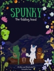 Spunky: The Fiddling Band: Spunky: The Fiddling Band the book you harmonize with. Cover Image
