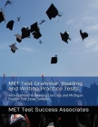 MET Test Grammar, Reading, and Writing Practice Tests: with Grammar and Reading Exercises and Michigan English Test Essay Samples By Met Test Success Associates Cover Image