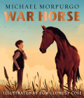 War Horse Picture Book: A Beloved Modern Classic Adapted for a New Generation of Readers Cover Image