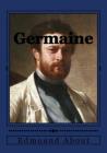 Germaine By Andrea Gouveia (Editor), Andrea Gouveia (Translator), Edmound About Cover Image