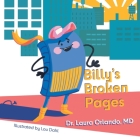 Billy's Broken Pages By Laura Orlando, Lou Dahl (Illustrator) Cover Image