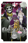 Overlord: The Undead King Oh!, Vol. 4 By Kugane Maruyama, Juami (By (artist)), so-bin (By (artist)) Cover Image