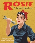 Rosie, a Detroit Herstory (Great Lakes Books) By Bailey Sisoy Isgro Cover Image
