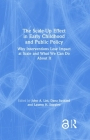 The Scale-Up Effect in Early Childhood and Public Policy: Why Interventions Lose Impact at Scale and What We Can Do about It By John List (Editor), Dana Suskind (Editor), Lauren Supplee (Editor) Cover Image