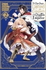 The Do-Over Damsel Conquers the Dragon Emperor, Vol. 2 By Sarasa Nagase, Anko Yuzu (By (artist)), Mitsuya Fuji (By (artist)), John Neal (Translated by), Adnazeer Macalangcom (Letterer) Cover Image