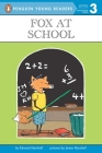 Fox at School (Penguin Young Readers, Level 3) Cover Image