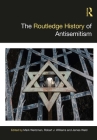 The Routledge History of Antisemitism (Routledge Histories) Cover Image