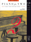 Piano for Two, Book 2 (Fjh Piano Teaching Library #2) By Carol Matz Cover Image