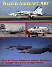 Allied Aircraft Art Nose Art, Paint Schemes and Unusual Markings on Aircraft from Korea to Desert Storm Cover Image