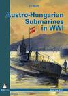 Austro-Hungarian Submarines in Wwi (Maritime) By Jiří Novák Cover Image