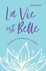 La Vie Est Belle: Learning to live hopefully ever after Cover Image