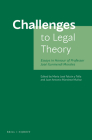 Challenges to Legal Theory: Essays in Honour of Professor José Iturmendi Morales By María José Falcón Y. Tella (Editor), Juan Antonio Martínez Muñoz (Editor) Cover Image