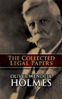 The Collected Legal Papers Cover Image
