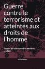 Guerre Contre Le Terrorisme Et Atteintes Aux Droits de l'Homme: Victimes de Restitution Et de D By Soufiane Sour Cover Image