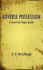 Adverse Possession - A practical legal guide Cover Image