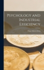 Psychology and Industrial Efficiency Cover Image