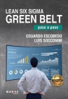 Lean Six Sigma Green Belt, paso a paso Cover Image