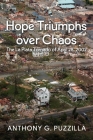 Hope Triumphs Over Chaos: The La Plata Tornado of April 28, 2002 By Anthony G. Puzzilla Cover Image