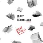 The Diary of a Bookseller Lib/E By Shaun Bythell, Robin Laing (Read by) Cover Image