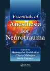 Essentials of Anesthesia for Neurotrauma Cover Image