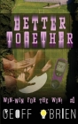 Better Together By Geoff O'Brien Cover Image