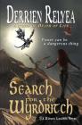 Search for the Wyrdritch: A Darque Legends novel By Derrien Relyea, Lisa Dixon (Artist) Cover Image