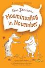 Moominvalley in November (Moomins #8) By Tove Jansson, Tove Jansson (Illustrator), Kingsley Hart (Translated by) Cover Image