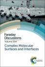 Complex Molecular Surfaces and Interfaces: Faraday Discussion 204 By Royal Society of Chemistry (Other) Cover Image