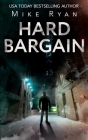 Hard Bargain By Mike Ryan Cover Image