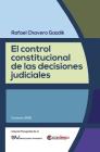 El Control Constitucional de Las Decisiones Judiciales By Rafael Chavero Gazdik Cover Image