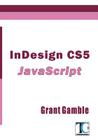InDesign CS5 JavaScript Cover Image