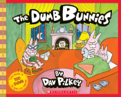 The Dumb Bunnies (Scholastic Bookshelf) By Dav Pilkey, Dav Pilkey (Illustrator) Cover Image