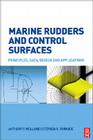 Marine Rudders and Control Surfaces: Principles, Data, Design and Applications By Anthony F. Molland, Stephen R. Turnock Cover Image