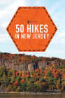 50 Hikes in New Jersey (Explorer's 50 Hikes) Cover Image