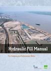 Hydraulic Fill Manual: For Dredging and Reclamation Works (Curnet Publication) Cover Image