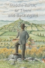 Middle-earth, or There and Back Again By Lukasz Neubauer (Editor) Cover Image