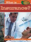 What Is Insurance? (Economics in Action (Library)) Cover Image