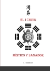 El I Ching místico y sanador Cover Image