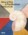 Hilma af Klint and Piet Mondrian: Forms of Life By Nabila Abdel Nabi (Editor) Cover Image